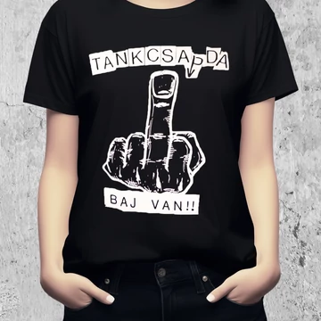 BAJ VAN!! póló - női