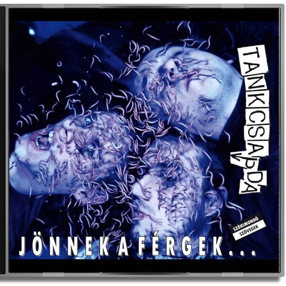 Tankcsapda – Jönnek A Férgek... - CD